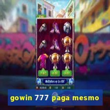 gowin 777 paga mesmo